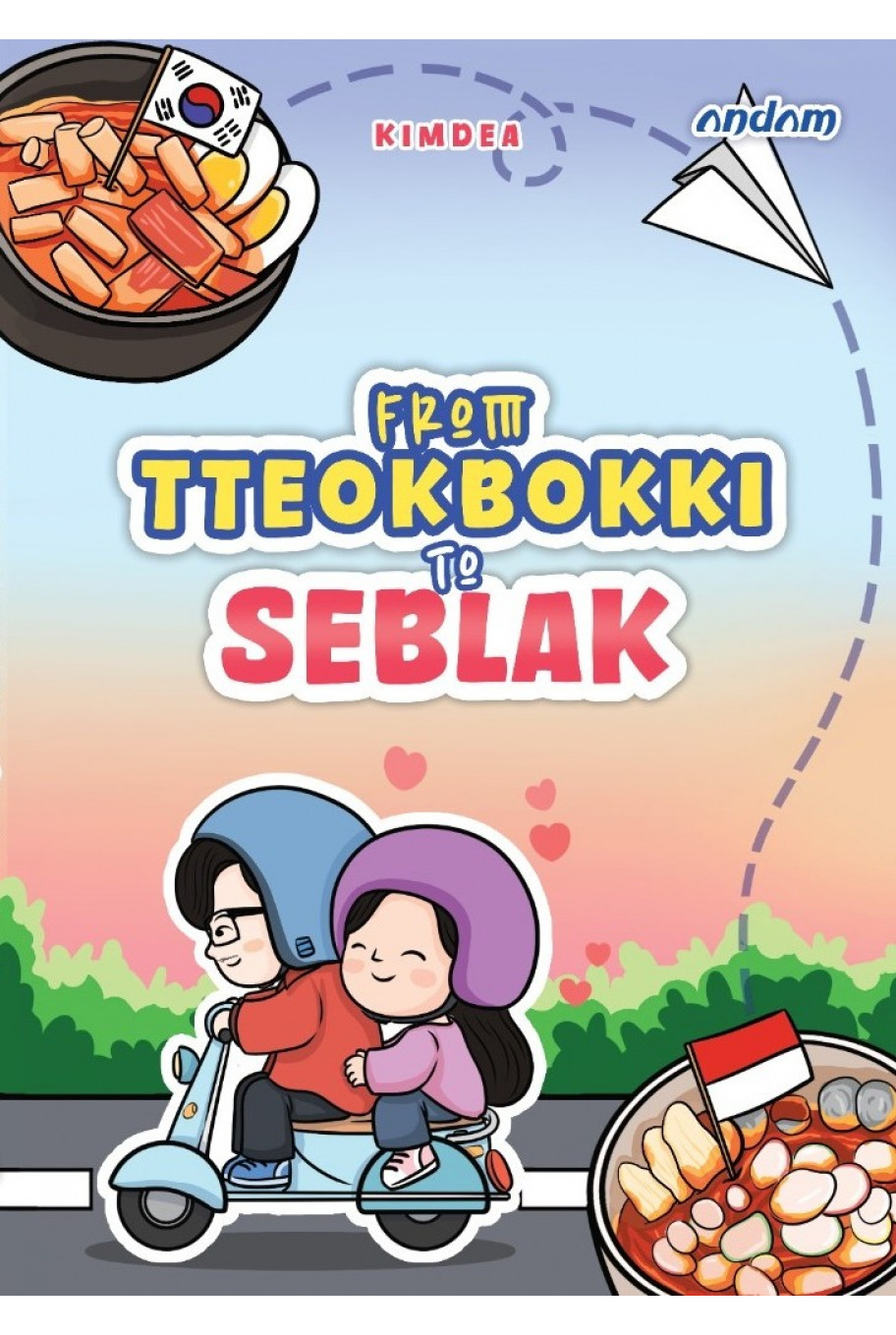 From Tteokbokki To Seblak